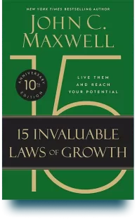John Maxwell’s 15 Laws of Growth