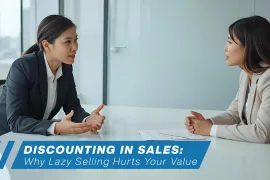 Sales professional explaining value instead of discounting in sales