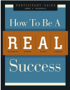 How to be a Real Success